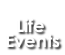 (Alt 4) Life Events